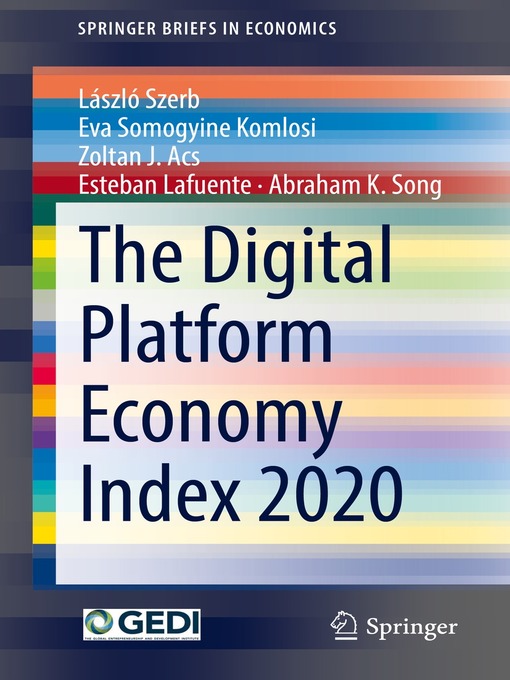 Title details for The Digital Platform Economy Index 2020 by László Szerb - Available